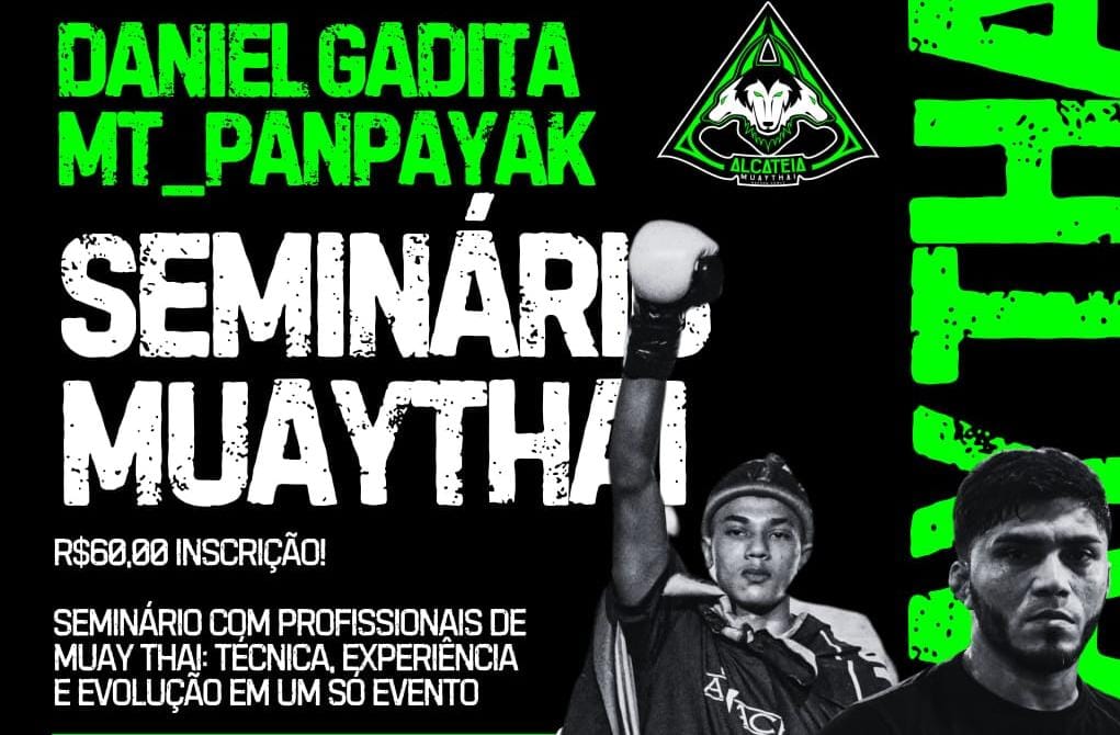 Alcateia Muay Thai promove graduação e seminário com Daniel Gadita e Matheus Panpayak no próximo final de semana em&nbsp;Juruti/PA